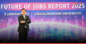 Future of Jobs 2025: จุฬาฯ – WEF เผยทักษะแห่งอนาคต